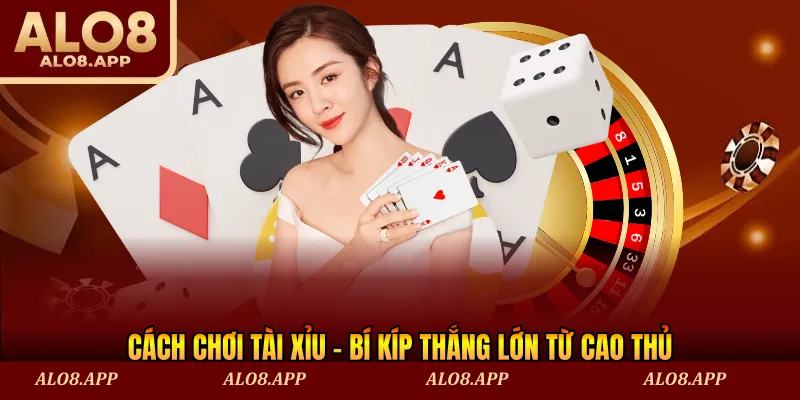 Cách chơi tài xỉu