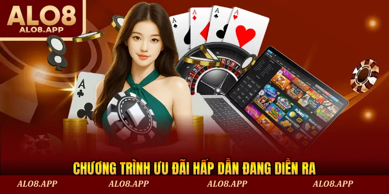 Chương trình ưu đãi hấp dẫn đang diễn ra