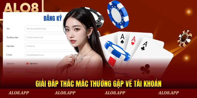 Giải đáp thắc mắc thường gặp về tài khoản