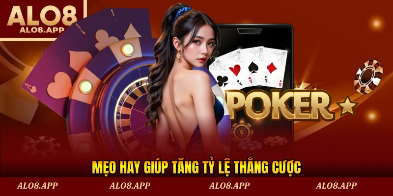 Mẹo hay giúp tăng tỷ lệ thắng cược