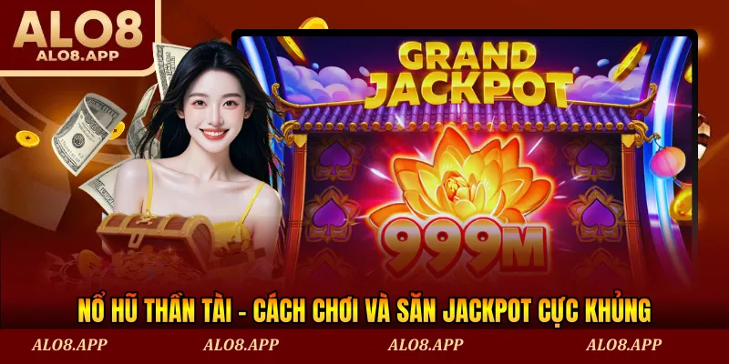 nổ hũ thần tài