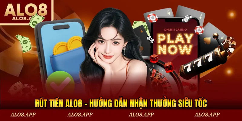 Rút tiền ALO8