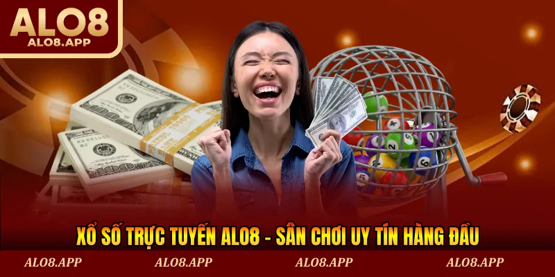Xổ số trực tuyến ALO8